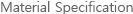 Material Specification